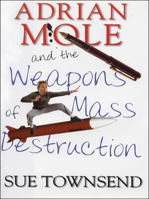 cover image of Adrian Mole and the Weapons of Mass Destruction